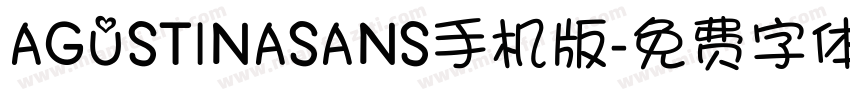 AGUSTINASANS手机版字体转换