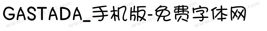 GASTADA_手机版字体转换