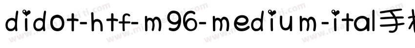 didot-htf-m96-medium-ital手机版字体转换