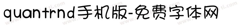 quantrnd手机版字体转换