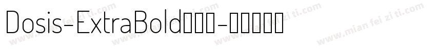 Dosis-ExtraBold手机版字体转换