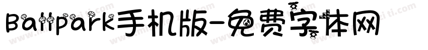 Ballpark手机版字体转换