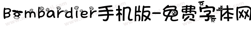 Bombardier手机版字体转换