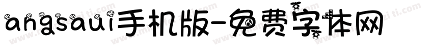 angsaui手机版字体转换