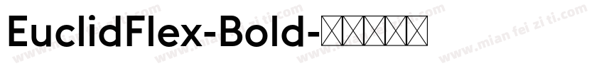 EuclidFlex-Bold字体转换