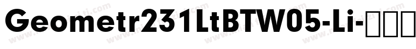 Geometr231LtBTW05-Li字体转换