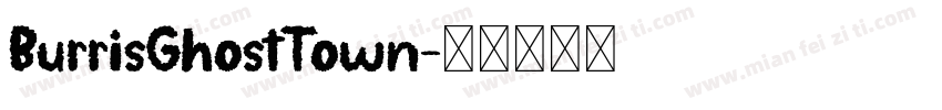 BurrisGhostTown字体转换