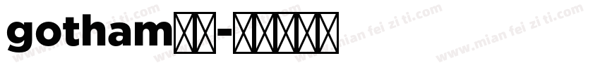 gotham普通字体转换