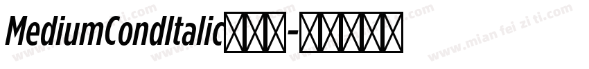 MediumCondItalic转换器字体转换