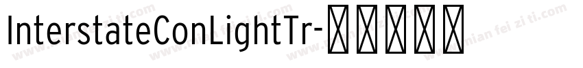 InterstateConLightTr字体转换