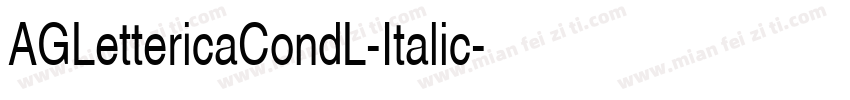 AGLettericaCondL-Italic字体转换