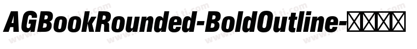 AGBookRounded-BoldOutline字体转换