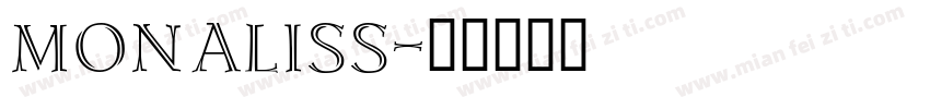 monaliss字体转换