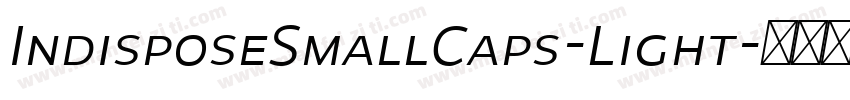 IndisposeSmallCaps-Light字体转换