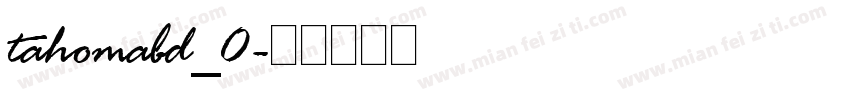 tahomabd_0字体转换