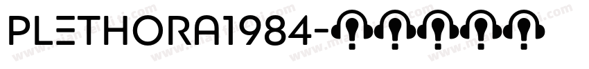 Plethora1984字体转换