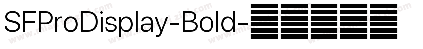 SFProDisplay-Bold字体转换