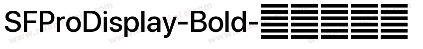 SFProDisplay-Bold字体转换