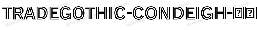 TradeGothic-CondEigh字体转换