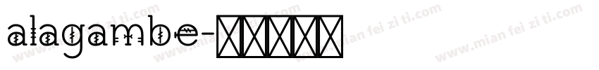 alagambe字体转换