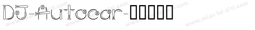 DJ-Autocar字体转换