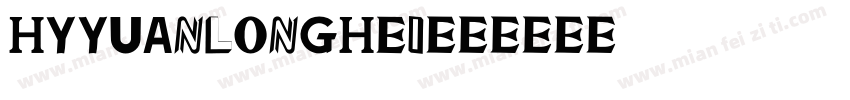 HYYuanlonghei字体转换