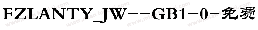 FZLANTY_JW--GB1-0字体转换