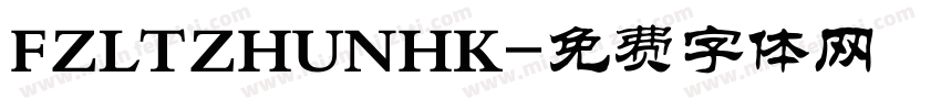 FZLTZHUNHK字体转换