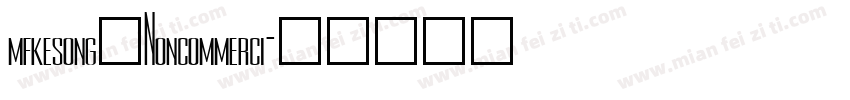 mfkesong_Noncommerci字体转换