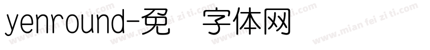 yenround字体转换