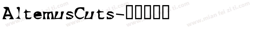 AltemusCuts字体转换