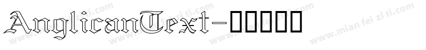 AnglicanText字体转换