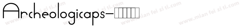 Archeologicaps字体转换