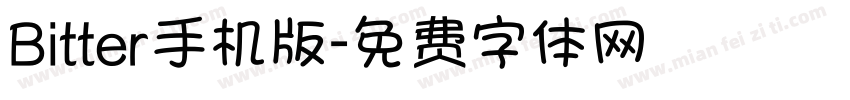 Bitter手机版字体转换