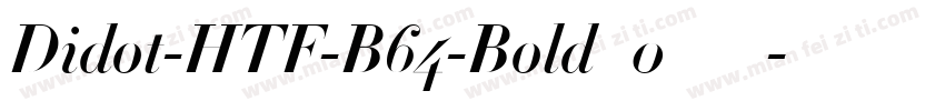 Didot-HTF-B64-Bold_0手机版字体转换