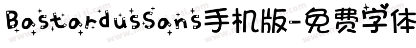 BastardusSans手机版字体转换