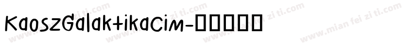 KaoszGalaktikaCim字体转换