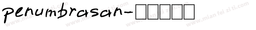 penumbrasan字体转换