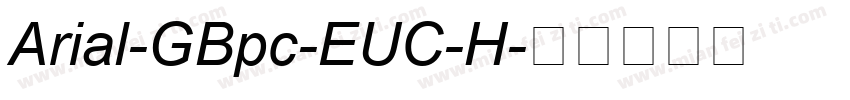 Arial-GBpc-EUC-H字体转换