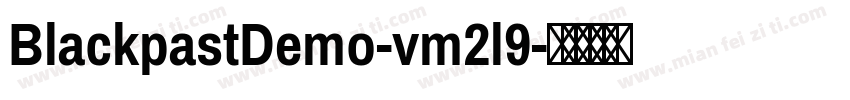 BlackpastDemo-vm2l9字体转换